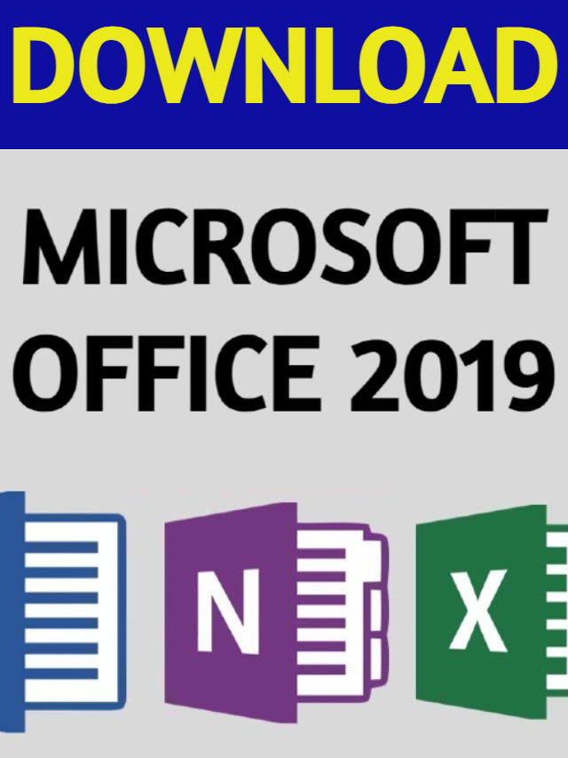 Download Microsoft Office 2019 For Windows & Mac » Edu Tech Gyan