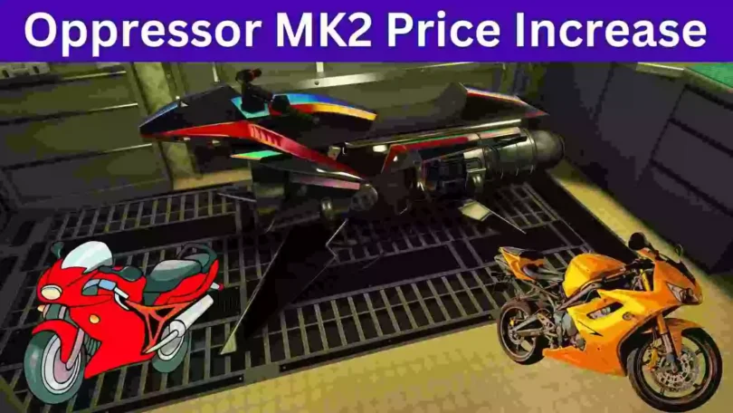 Oppressor MK2 Price Increase