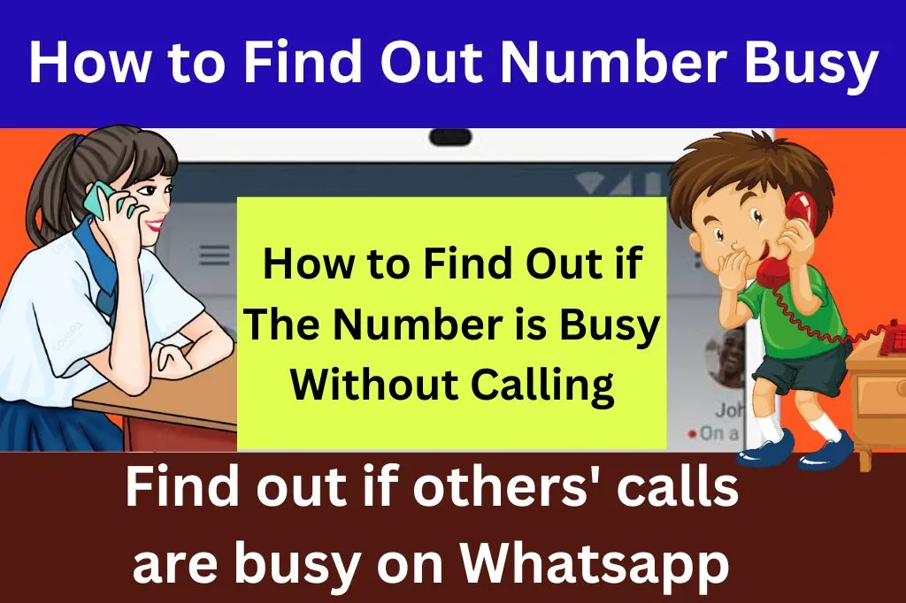 how-to-find-out-if-the-number-is-busy-without-calling-edu-tech-gyan