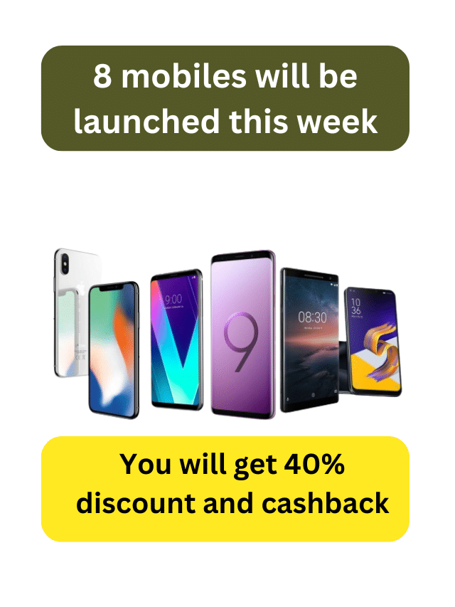 Some Smartphones will be Launched This Week